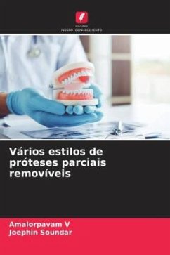 Vários estilos de próteses parciais removíveis - V, Amalorpavam;SOUNDAR, Joephin