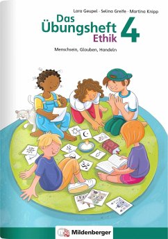 Das Übungsheft Ethik 4 - Geupel, Laura Marie;Greife, Selina