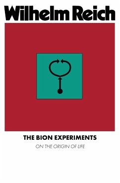The Bion Experiments - Reich, Wilhelm