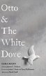 Otto & The White Dove - Bild 1