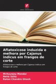 Aflatoxicose induzida e melhora por Cajanus indicus em frangos de corte