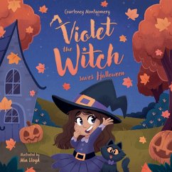 Violet the Witch Saves Halloween - Montgomery, Courteney