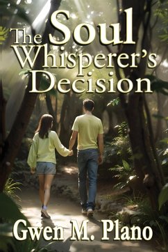 The Soul Whisperer's Decision - Plano, Gwen M.