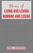 Poems of LIVING AND LOVING WINNING AND... - Bild 1