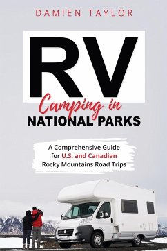 RV Camping in National Parks - Taylor, Damien