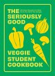 The Seriously Good Veggie Student... - Bild 1