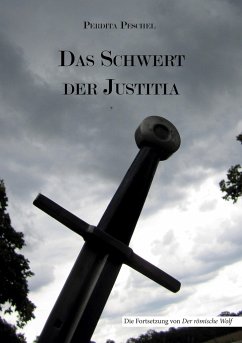 Das Schwert der Justitia - Peschel, Perdita