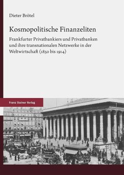 Kosmopolitische Finanzeliten (eBook, PDF) - Brötel, Dieter