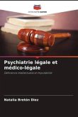 Psychiatrie légale et médico-légale