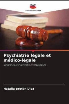 Psychiatrie légale et médico-légale - Bretón Diez, Natalia