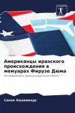 Amerikancy iranskogo proishozhdeniq w memuarah Firuze Düma