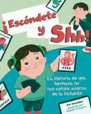 ¡Escóndete Y Shh! ¡Escóndete Y Shh!