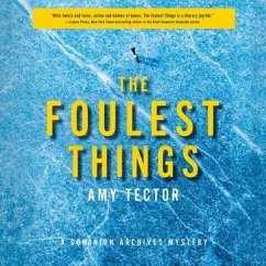 The Foulest Things - Tector, Amy