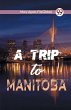 A Trip to Manitoba - Bild 1