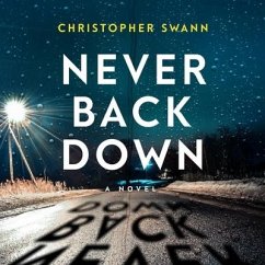 Never Back Down - Swann, Christopher