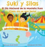 Suki y Silas el Día Nacional de la Montaña Rusa