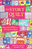 The Story Quilt: Regional Children's Stories from India