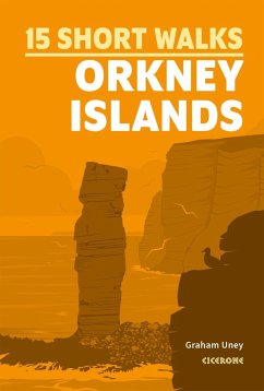 Short Walks on the Orkney Islands - Uney, Graham