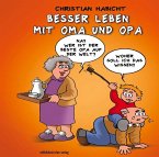 Besser leben mit Oma und Opa