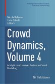 Crowd Dynamics, Volume 4 (eBook, PDF)