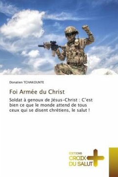 Foi Armée du Christ - TCHAKOUNTE, Donatien