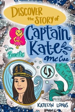 Discover the Story of Captain Kate McCue with Bearific - Lonas, Katelyn