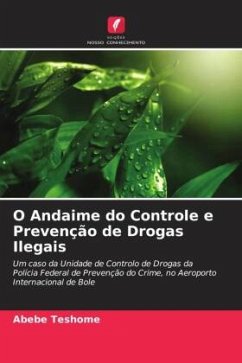 O Andaime do Controle e Prevenção de Drogas Ilegais - Teshome, Abebe