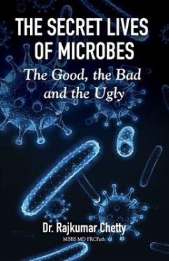 The Secret Life of Microbes - Chetty, Rajkumar