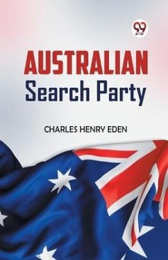 Australian Search Party - Henry Eden, Charles