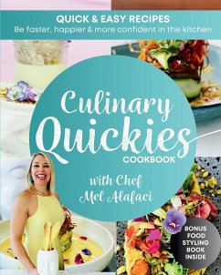 Culinary QUICKIES Cookbook + Bonus Little Black Book - Alafaci, Melanie