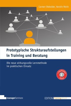 Prototypische Strukturaufstellungen in Training und Beratung (eBook, PDF) - Diebolder, Carmen; Reich, Kerstin