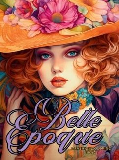 Belle Époque - A Golden Age Fashion Coloring Book - Tones, Enchanted