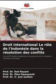Droit international Le rôle de l'Indonésie dans la résolution des conflits