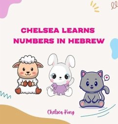 Chelsea Learns Numbers in Hebrew - Kong, Chelsea