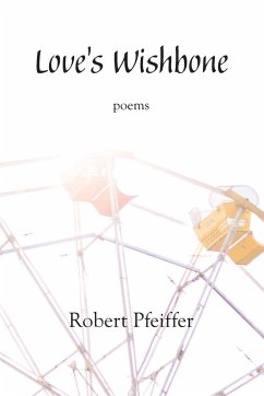 Love's Wishbone - Pfeiffer, Robert