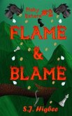 Flame & Blame