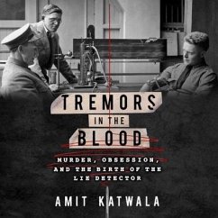 Tremors in the Blood - Katwala, Amit