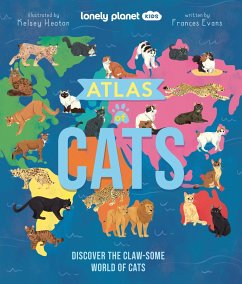 Lonely Planet Kids Atlas of Cats - Evans, Frances