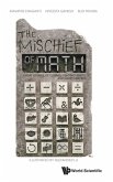 MISCHIEF OF MATH, THE