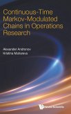 CONTINUOUS-TIME MARKOV-MODULATED CHAINS OPERATIONS RESEARCH