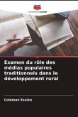 Examen du rôle des médias populaires traditionnels dans le développement rural