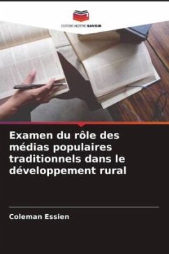 Examen du rôle des médias populaires traditionnels dans le développement rural - Essien, Coleman