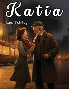 Katia - Leo Tolstoy