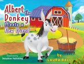 Albert the Donkey Meets a New Friend