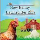 How Henny Hatched Her Eggs