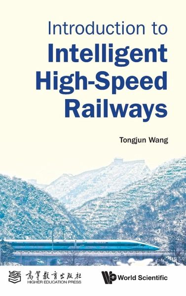 INTRODUCTION TO INTELLIGENT HIGH-SPEED RAILWAYS INTRODUCTION TO INTELLIGENT HIGH-SPEED RAILWAYS