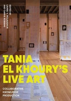 Tania El Khoury's Live Art - Robbins, Carrie