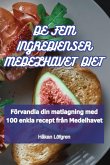 DE FEM INGREDIENSER MEDELHAVET DIET