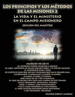 Los Principios y los Métodos de las Misiones 2 (Edición del Maestro) - Markle, Jeremy J