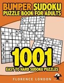 Bumper Sudoku Puzzle Book For Adults - 1001 Easy - Hard Sudoku Puzzles